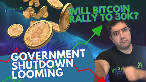 Will BTC Rally to 30K with a government shutdown Looming?