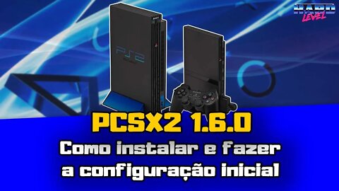 PCSX2 1.6.0 #1 Emulador de PS2 para PC, download, configuração inicial, bios, plugins e controles