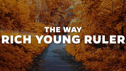 The Way: Rich Young Ruler