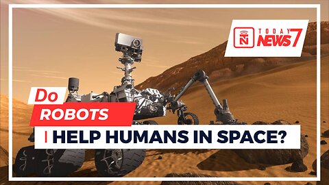 Do Robots Help Humans in Space? We Asked a NASA