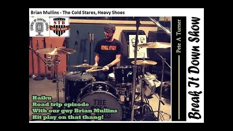 Brian Mullins - The Cold Stares, Heavy Shoes