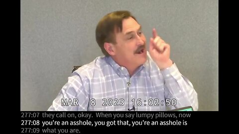 Mike Lindell has Meltdown in Deposition over "Lumpy Pillows" insult - "you're an A-Hole"