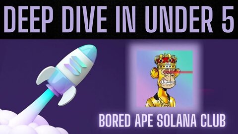 Solana NFTs | Deep Dive in Under 5: Bored Ape Solana Club