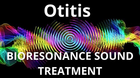 Otitis _ Sound therapy session _ Sounds of nature