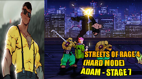 Streets Of Rage 4 (Hard Mode) Adam: Stage 7
