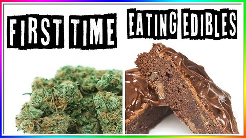 FIRST TIME EATING WEED EDIBLES! (story)