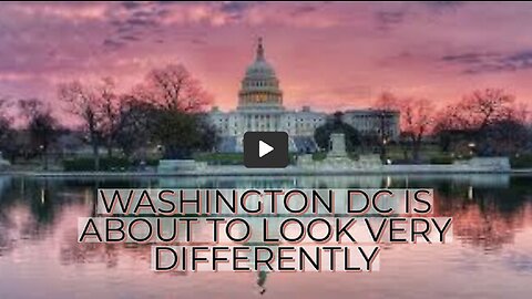 WASHINGTON DC IS ABOUT TO LOOK VERY DIFFERENTLY. A MSG FROM GODS WORD FOR THOSE LOSING HOPE.