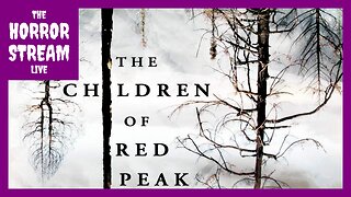 The Children of Red Peak (2020) Book Review [Daily Strange]