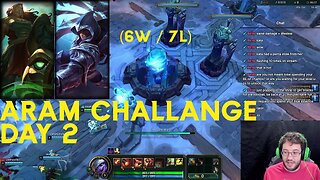 ARAM Challenge Day 2 [6W/7L]