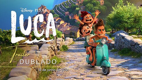 Luca | Trailer oficial dublado | 2021