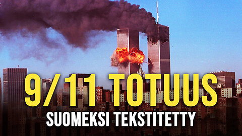 9/11 totuus - 9/11: Blueprint for Truth