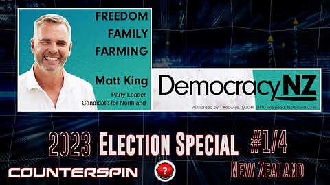 NZ 2023 Election Special #1/4 Matt King