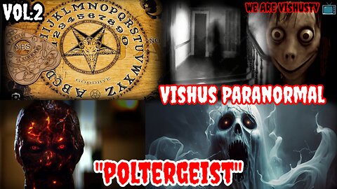 Vishus Paranormal "Poltergeist" Vol:2 #VishusTv 📺