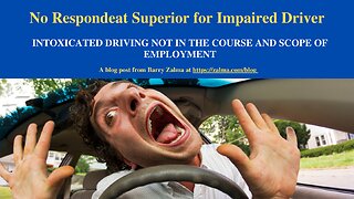 No Respondeat Superior for Impaired Driver