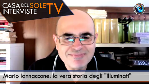 Mario Iannaccone: la vera storia degli "Illuminati"