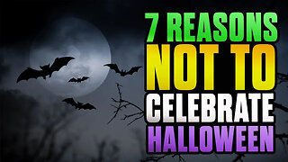 7 Reasons Not To Celebrate Halloween