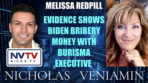 Melissa Redpill Discusses Evidence Shows Biden Bribery Money with Nicholas Veniamin