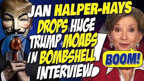 New Dr. Jan Halper-Hayes Drops Trump MOABS 2.28.2024!