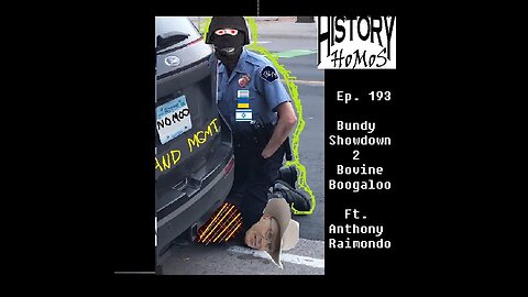Ep. 193 - Bundy Showdown 2 Bovine Boogaloo ft. Anthony Raimondo