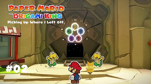 Paper Mario: The Origami King: Picking Up Where I Left Off - Part 2: Earth Vellumental Temple