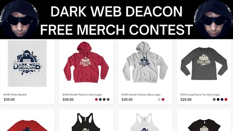 Dark Web Deacon Announcement: FREE Merch Contest