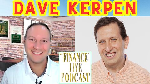 Dr. Finance Live Podcast Episode 32 - Dave Kerpen Interview - New York Times Bestselling Author