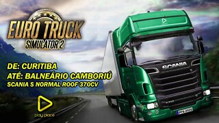 Euro Truck Simulator 2 - PC / Scania S 370cv de Curitiba à Balneário Camboriú