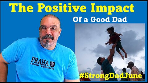 The Morning Knight LIVE! No. 1075 - The Positive Impact of a Good Dad #StrongDadJune