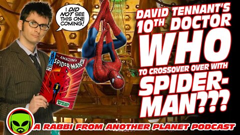 David Tennant’s 10th Doctor Who’s crossover with Spider Man???