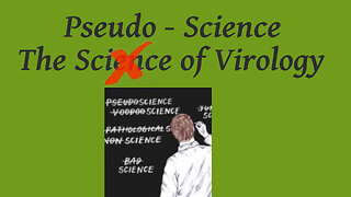 The Pseudo-Science of Virology