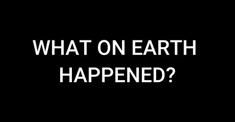 Ewaranon - What On Earth Happened