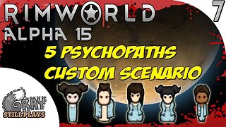 Rimworld Alpha 15 Evil Custom Scenario | More Organ Doners | Part 7 | Let's Play Rimworld Gameplay