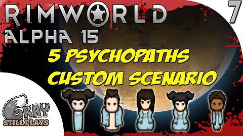 Rimworld Alpha 15 Evil Custom Scenario | More Organ Doners | Part 7 | Let's Play Rimworld Gameplay