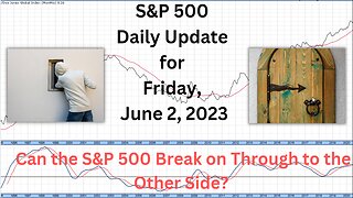 S&P 500 Daily Market Update for Friday June 2, 2023