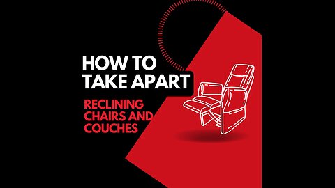 Moving Tips - How to take apart your reclining couches, loveseats, and chairs