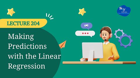 204. Making Predictions with the Linear Regression | Skyhighes | Data Science