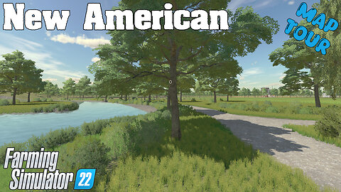 Map Tour | New American | Farming Simulator 22