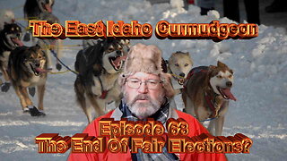 Episode 68 The End Of Fair Elections?