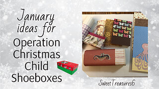 January Ideas for Operation Christmas Child Shoeboxes
