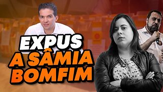 REVELEI os podres da Deputada Federal do PSOL, Sâmia Bomfim
