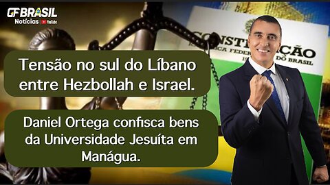 Tensão na fronteira sul do Líbano entre Hezbolah e Israel. Ortega avança contra sociedade cristã!