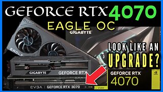 GEFORCE RTX 4070 - Does It Look Like An Upgrade?