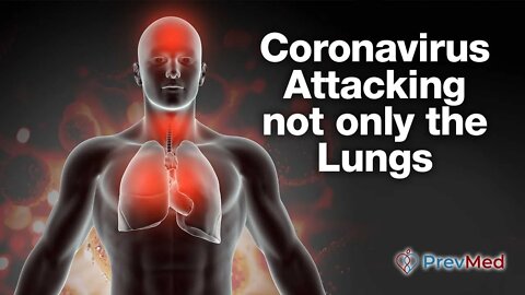 Coronavirus - More Than the Lungs