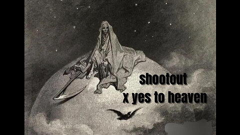 shootout x yes to heaven ~ 20 minute loop