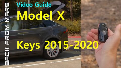 Video Guide - Tesla Model X 2015-2020 - Keys