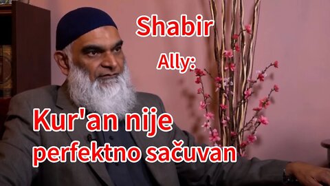 Shabir Ally: Kur'an nije perfektno sačuvan | Pax Vobiscum