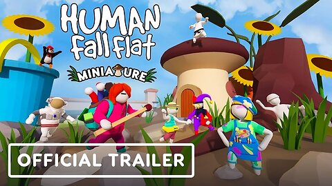 Human: Fall Flat - Official Miniature Level Launch Trailer