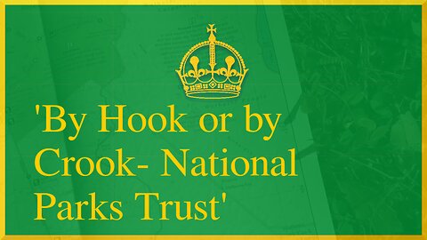 By Hook or by Crook- National Parks Trust