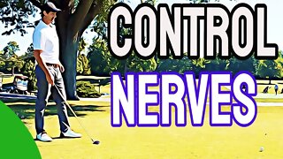 Golf Nerves Don't Have To Ruin Your Golf Swing If You Use These 3 Steps