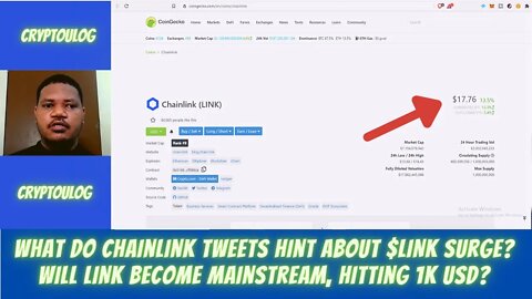 What Do Chainlink Tweets Hint About $LINK Surge? Will LINK Become Mainstream, Hitting 1K USD?